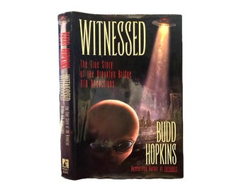 Witnessed: The Ture Story of the Brooklyn Bridge UFO Abductions by Budd Hopkins