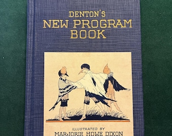 1926 Denton’s New Program Book Clara J Denton 1st Ed Illustrated Children Plays