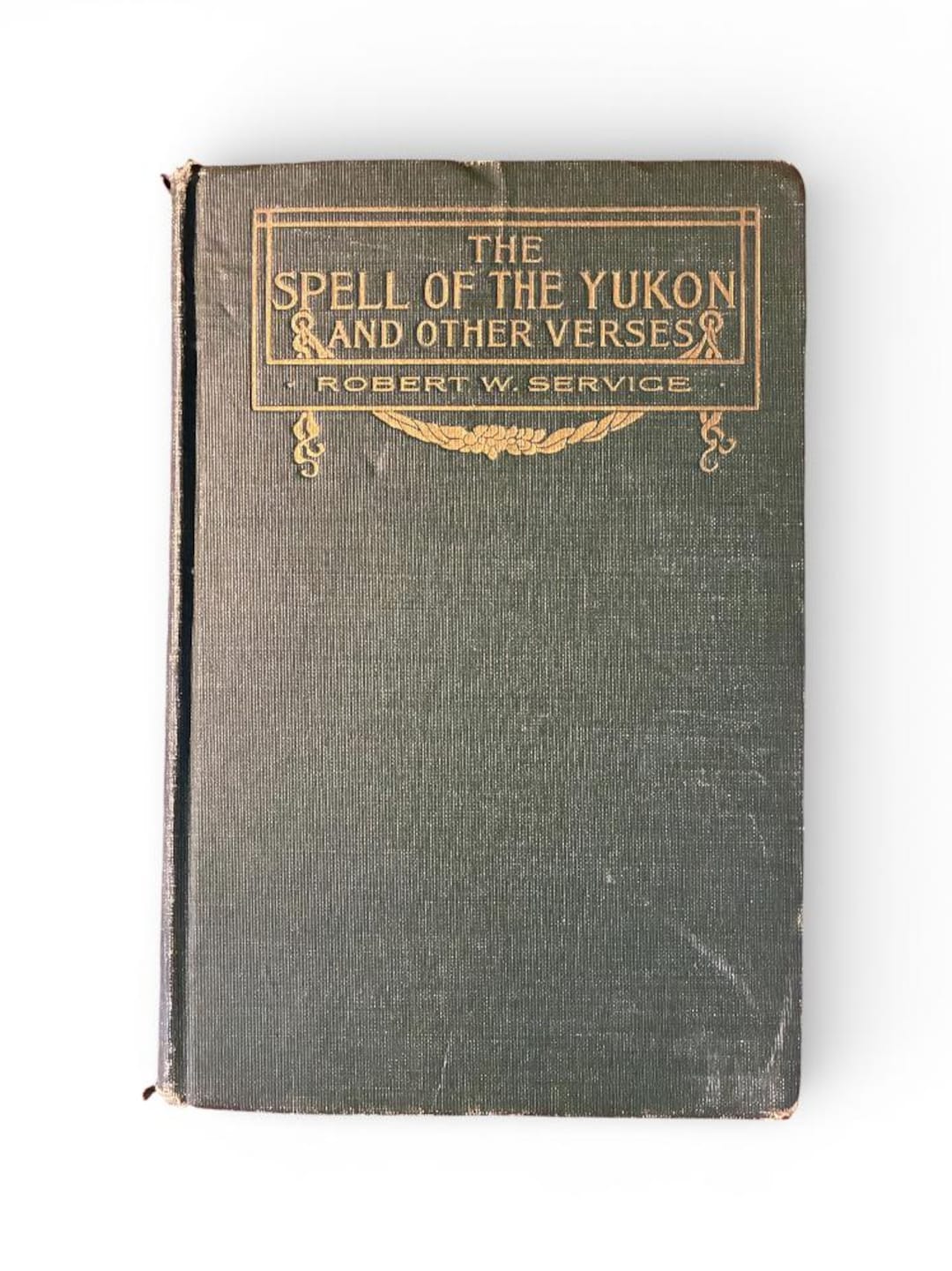 The Spell of the Yukon and Other Verses by Robert