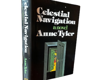 Vintage Celestial Navigation Anne Tyler 1974 Hardcover w Dust Jacket Literary Decor Black Aesthetic Book Classic Fiction Knopf First Edition