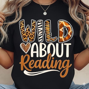 Wild About Reading Teacher Shirt, Safari Animal Print Design (Digital Download)