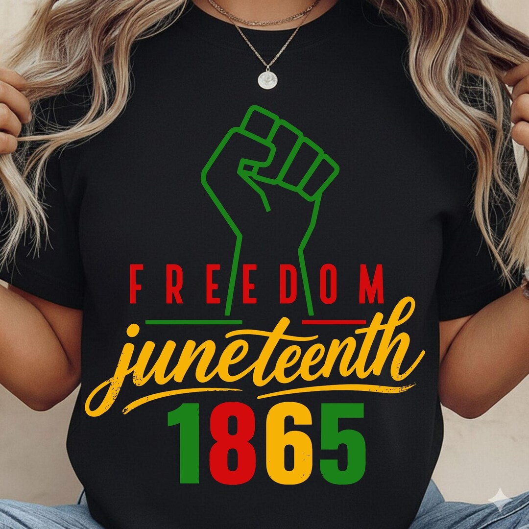 Juneteenth 1865 SVG PNG, Black History Freedom Day Shirt Design ...