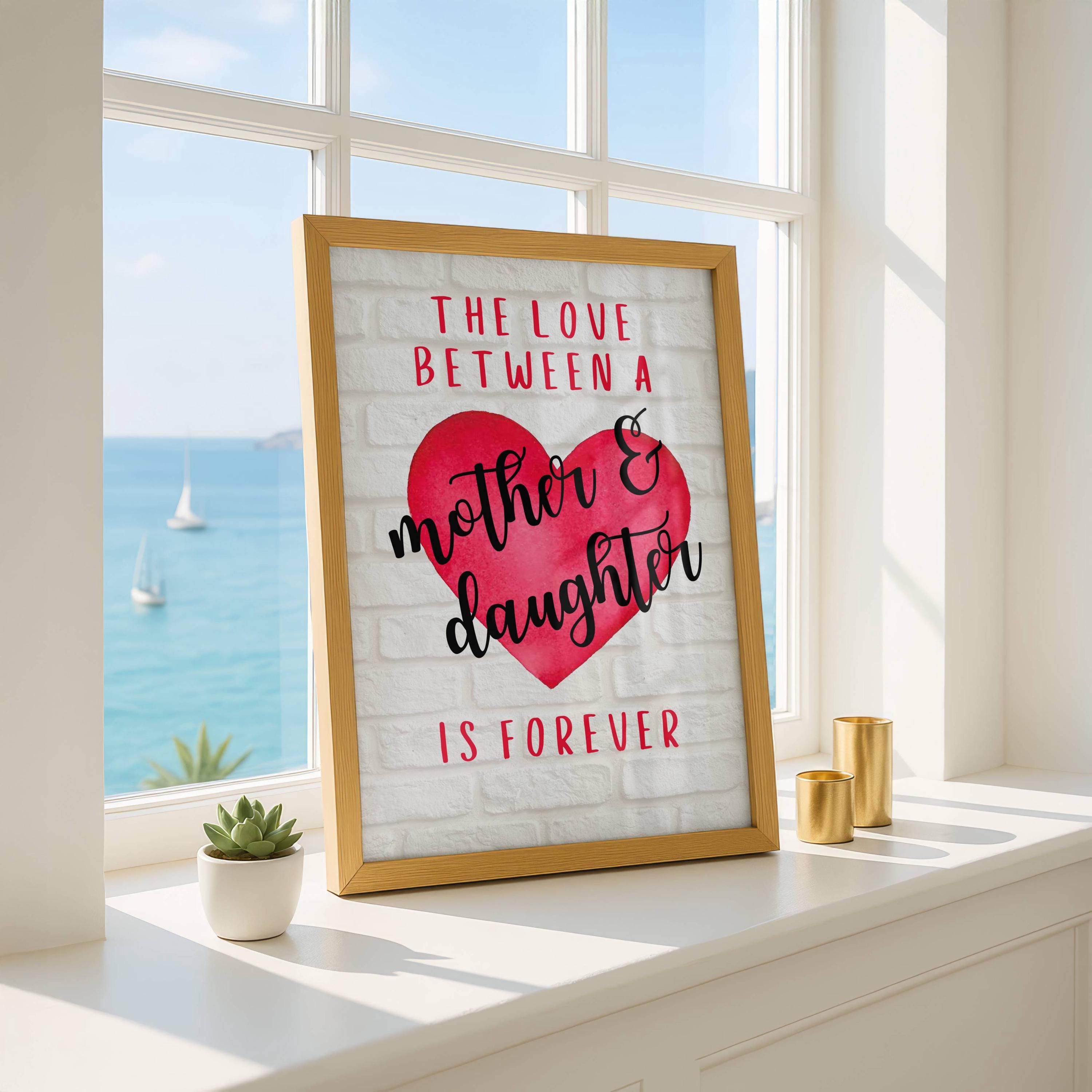 Mother Daughter Love Quote Printable Wall Art – 4 Size Ratios - Etsy