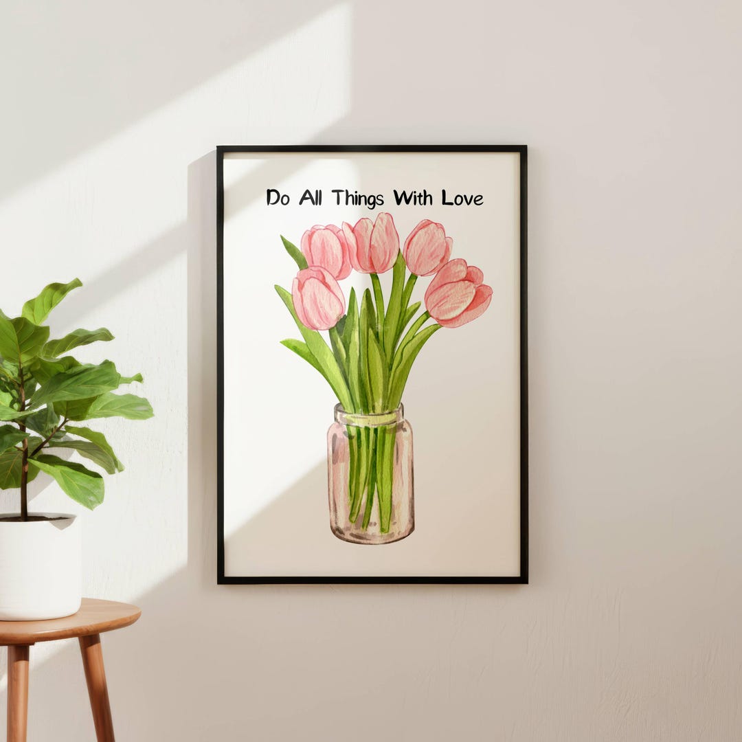 Pink Tulip Watercolor Printable Wall Art | Do All Things With Love | 4 ...
