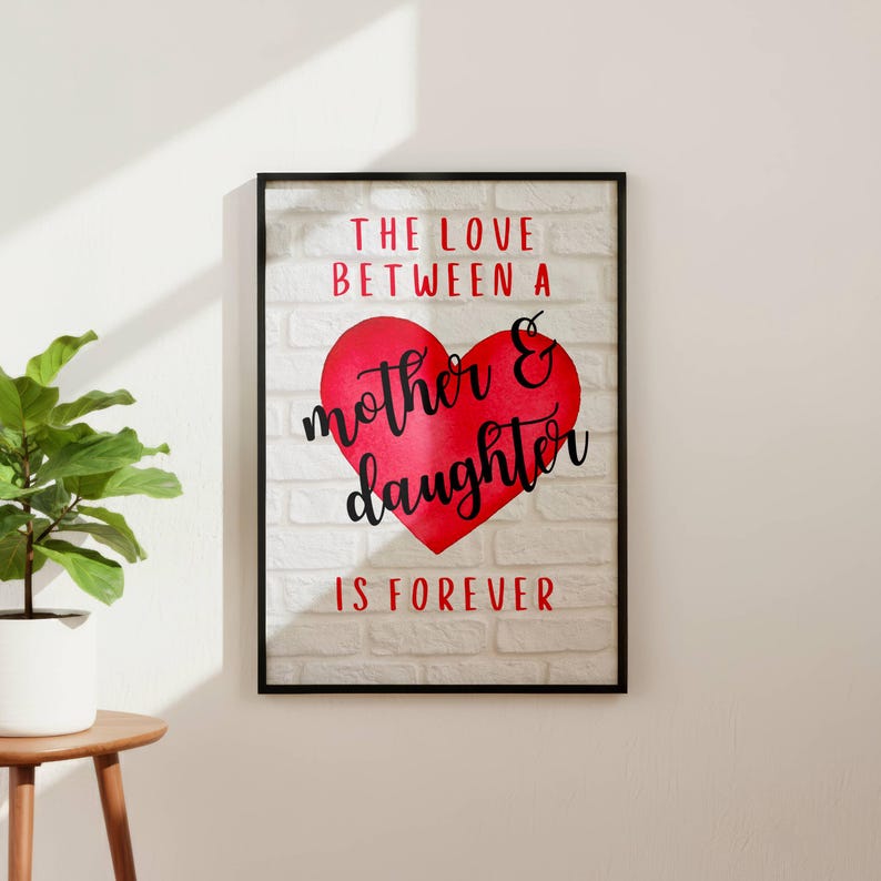 Mother Daughter Love Quote Printable Wall Art – 4 Size Ratios - Etsy
