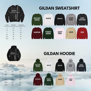 May include: A product image showcasing Gildan sweatshirts and hoodies in various colors, including military green, white, black, and maroon. Size charts are included, detailing width and length measurements in inches.