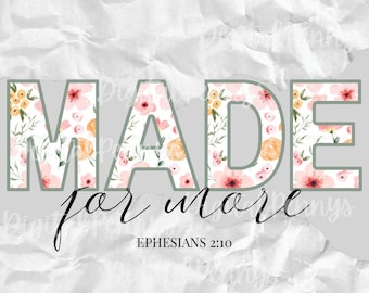 Hecho para más Efesios 2:10 - PNG