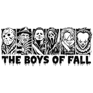 May include: A black and white graphic illustration featuring six iconic horror movie characters arranged in vertical panels, with the text THE BOYS OF FALL written in a dripping, stylized font underneath the character portraits.