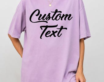 Custom Text Shirt, Personalized Comfort Colors T-Shirt, Custom Logo Tee, Front Back Print Shirt, Personalized Gift