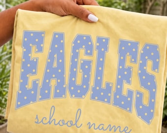 Custom Personalized Eagles Shirt, Polka Dot School Mascot Tee, Custom School Name Shirt, Teacher Gift, Team Spirit, Comfort Colors, Game Day