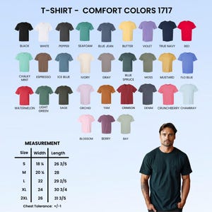 May include: A Comfort Colors 1717 t-shirt color chart displaying thirty-one solid color options with labels including black, white, pepper, seafoam, blue jean, butter, violet, true navy, red, chalky mint, espresso, ice blue, ivory, gray, blue spruce, moss, mustard, flo blue, watermelon, light green, sage, orchid, yam, crimson, denim, crunchberry, chambray, blossom, berry, and bay, alongside a size chart with measurements in inches.