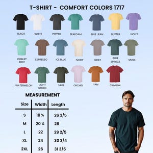 May include: A Comfort Colors 1717 t-shirt color chart displaying twenty-one solid color options including black, white, pepper, seafoam, blue jean, butter, violet, chalky mint, espresso, ice blue, ivory, gray, blue spruce, moss, watermelon, light green, sage, orchid, yam, and crimson, with a size measurement chart in inches and a model wearing a dark green t-shirt.