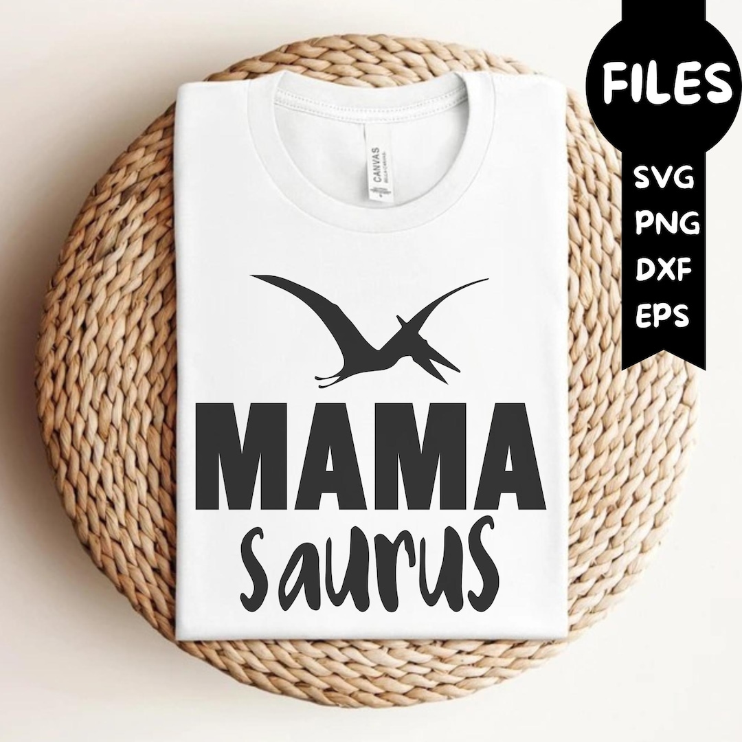 Dinosaur Svg, Mama Saurus SVG PNG, Mama Svg, Dinosaur Mama Svg, Instant ...