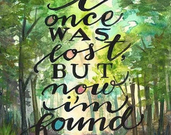 I once was lost