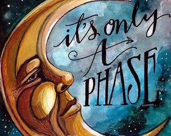 It's Only A Phase