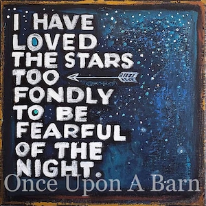 I Have Loved the Stars