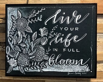 Live Your Life in Full Bloom