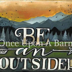Be an Outsider