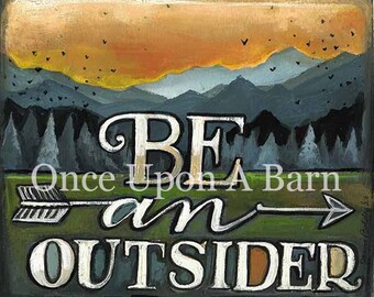 Be an Outsider