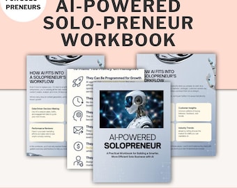 AI Solopreneur Workbook Digital Business Planner for Entrepreneur AI Strategy Guide Productivity Automation Template Online Business Startup