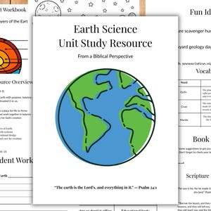 May include: An Earth Science Unit Study Resource document featuring a central illustration of a green and blue globe. The text reads Earth Science Unit Study Resource From a Biblical Perspective and The earth is the Lord's, and everything in it. — Psalm 24:1.