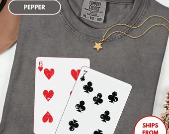 Playing Cards 6 7 Meme Shirt Comfort Colors Shirt, Trendy Shirt, Six Seven Tee, Trending Internet Joke, Funny 67 Meme Shirt, teacher T-shirt