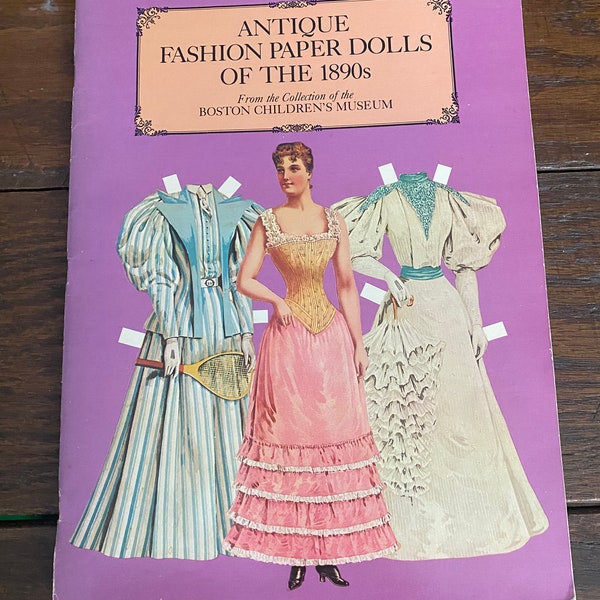 Antique Fashion Paper Dolls of the 1890s book Boston Children's Museum collection Dover Publications 1984 Vintage Uncut Movie Memorabilia