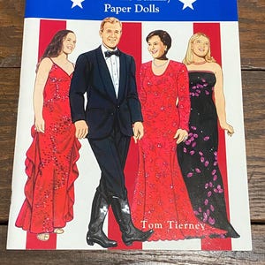 President George W Bush and His Family paper doll Tom Tierney Dover Publications 2001 Vintage Uncut Movie Memorabilia Book American Election
