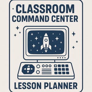 Può includere: Un design grafico bianco e blu navy con un computer retrò con il testo "CLASSROOM COMMAND CENTER" e "LESSON PLANNER". Lo schermo del computer mostra un razzo e delle stelle.