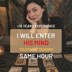 May include: A set of tarot cards laid out on a dark cloth with text overlay reading +15 YEARS EXPERIENCE, I WILL ENTER HIS MIND, TELEPATHY READING, and SAME HOUR. The cards feature various illustrations and are arranged in rows on the table surface.