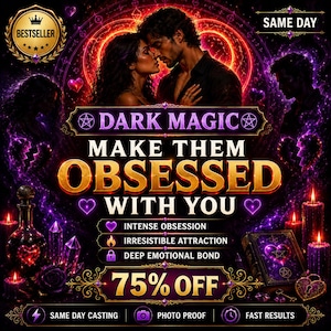 Könnte beinhalten: Eine digitale Grafik mit einem Paar in einem leuchtend roten Kreis, mit dem Text DARK MAGIC MAKE THEM OBSESSED WITH YOU, 75% OFF, sowie Listen mit Vorteilen wie INTENSE OBSESSION, IRRESISTIBLE ATTRACTION, DEEP EMOTIONAL BOND und Kerzen.