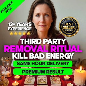 May include: A woman is the central figure in this image, with text overlay stating "Third Party Removal Ritual Kill Bad Energy". Other text includes "Available Now", "13+ Years Experience", "Same Hour Delivery", and "Premium Result". Lit candles and tarot cards are on a red surface.