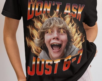 6 7 Trending Meme T-Shirt,Funny Viral TikTok Tee, Grunge Aesthetic Streetwear Top, Unisex casual Gift for Meme Fans, Internet Humor Trend