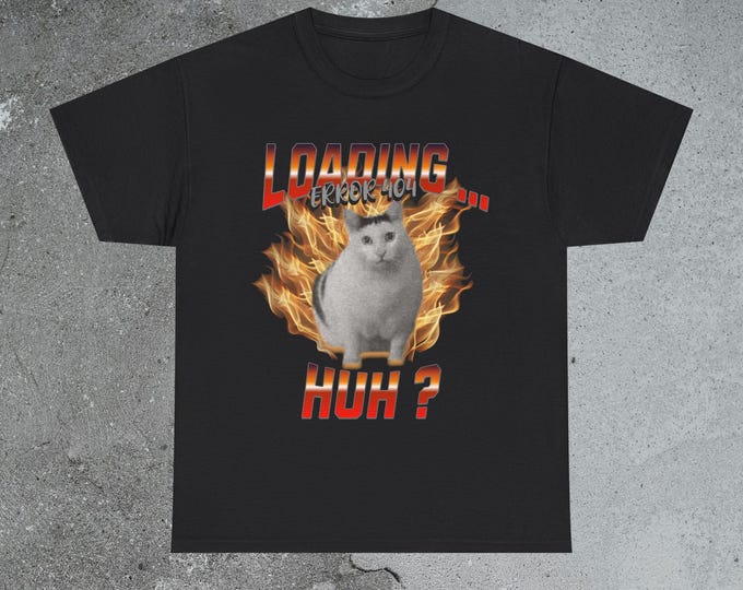 Error 404 Cat Meme Shirt Funny HUH Tee Retro Y2K Graphic Vintage Bootleg Streetwear Gift (TRENDING NOW!)