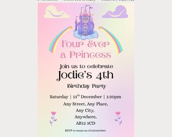 May include: An editable 4th birthday invitation digital template featuring a pastel gradient background, a purple castle on a cloud, rainbows, and two pink flowers. The text reads: Editable 4th Birthday Invitation, Four Ever a Princess, Jodie’s 4th Birthday Party, Saturday 13th December 1:30pm, and RSVP details.