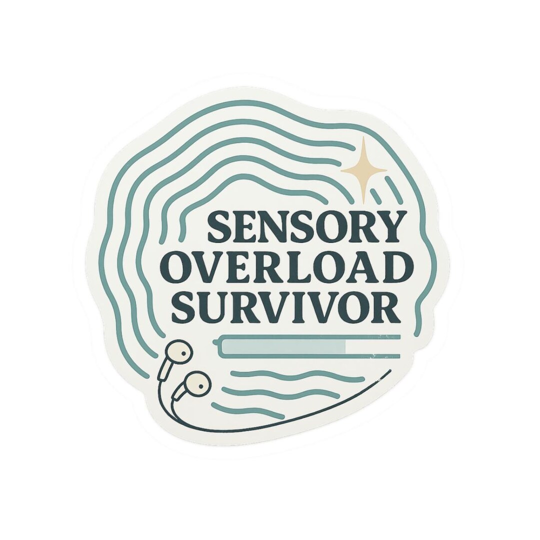 Sensory Overload Survivor Sticker | Waterproof Vinyl Decal - Etsy
