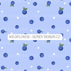 May include: A light blue pattern featuring blueberries with green leaves and small white flowers. The design includes the text "WILDFLOWER + HONEY DESIGN CO." repeated across the image. The blueberries are a deep blue color.