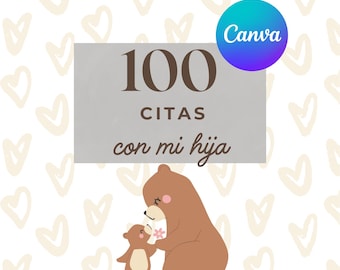 100 Dates with My Daughter, editable in Canva – Memory Book – Mother and Daughter Journal – Emotional Gift – Printable PDF