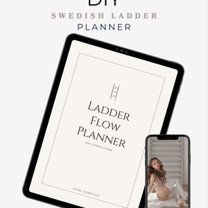 May include: A digital planner displayed on a tablet and smartphone. The tablet shows the text "DIY Swedish Ladder Planner" and "Ladder Flow Planner." The smartphone displays a person on a ladder. The brand name "Vital Somatics" is also visible.