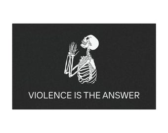 Violence - Magnet 7"x4"