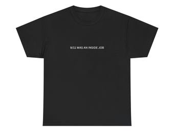 9/11 Was An Inside Job - T-shirt, Small print