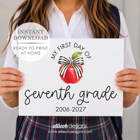 First Day of School Sign | 7th Grade | Easy to Print | DIY Printable School Sign | Instant Download | Back to School Photo Prop | 2026-2027