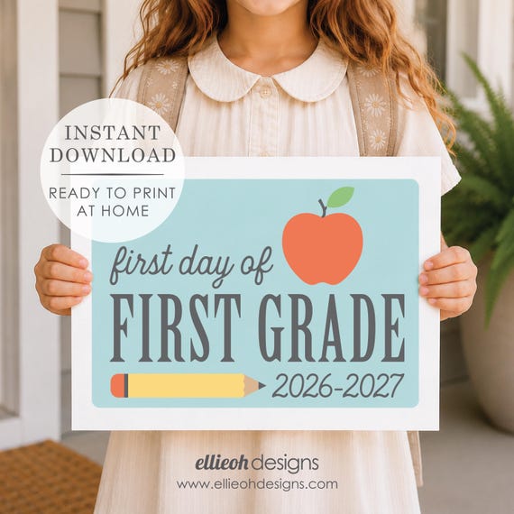 First Day of School Sign | 1st Grade | Easy to Print | DIY Printable School Sign | Instant Download | Back to School Photo Prop | 2026-2027