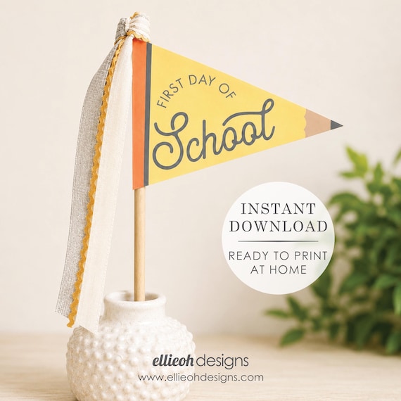 First Day of School Photo Prop | Easy to Print | Instant Download | Back to School Photo Prop | Teacher Gift Tag | Back to School Pennant