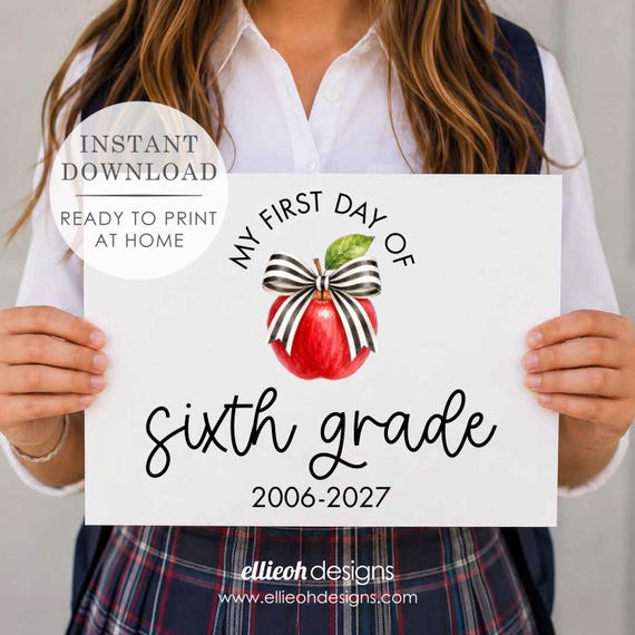 First Day of School Sign | 6th Grade | Easy to Print | DIY Printable School Sign | Instant Download | Back to School Photo Prop | 2026-2027