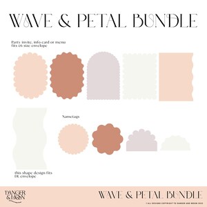 May include: A collection of digital design elements in various shapes and colors, including scalloped ovals, arches, and rectangles. The text "WAVE & PETAL BUNDLE" is at the top, with "Party invite, info card or menu fits c6 size envelope" and "Nametags" also visible.