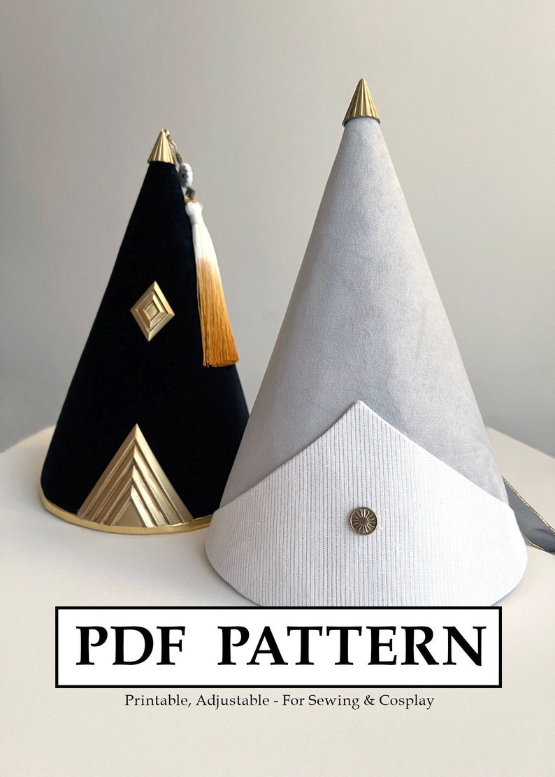 May include: PDF pattern for a cone-shaped hat with a pointed top. The hat is shown in two colors: black with gold accents and gray with white accents. The text "PDF PATTERN" is printed in black on a white background. The text "Printable, Adjustable - For Sewing & Cosplay" is printed in black below the pattern name.