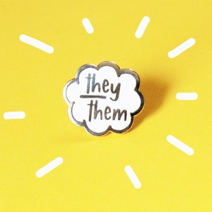 They Them Pronoun Pin - Enamel metal Pin badge - Pride
