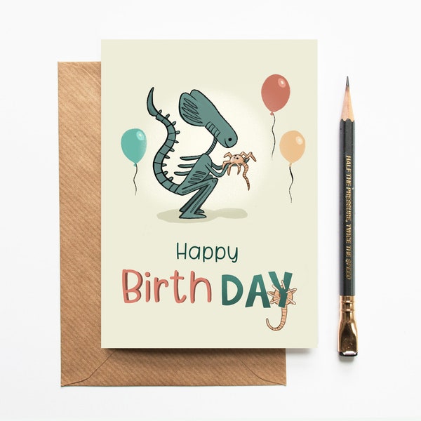 Alien Birthday Card - Movie Film - New Born - Dark Humour - FaceHugger - Sci Fi aliens - horror birthday card