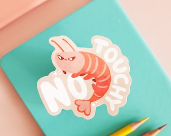 Shrimp Sticker - do not touch - cute self care vinyl sticker - shellfish Prawn allergy sticker